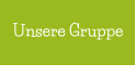 Unsere Gruppe