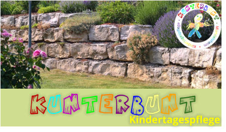 Kunterbunt                                        Kindertagespflege